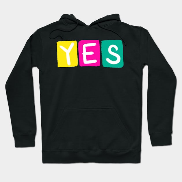 yes Hoodie by rayanammmar